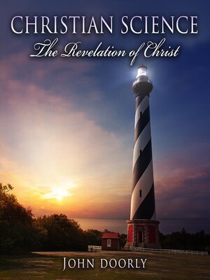 cover image of Christian Science--The Revelation of Christ